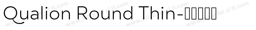 Qualion Round Thin字体转换